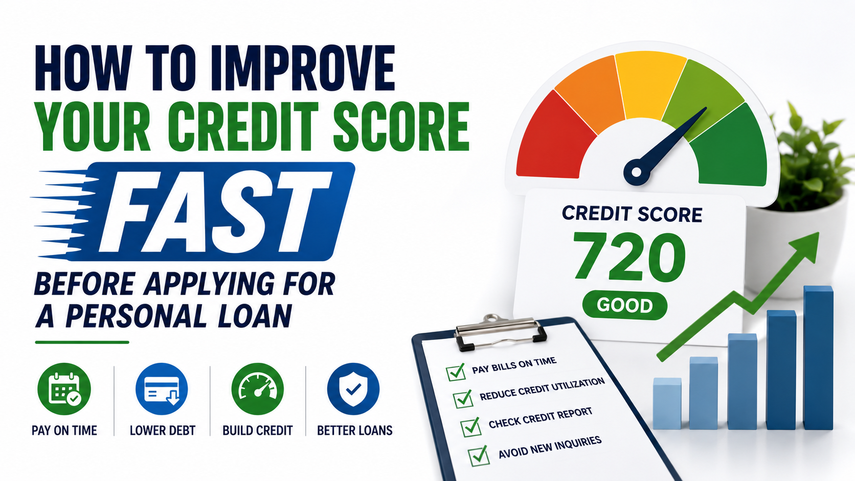 How to Improve Your Credit Score Fast Before Applying for a Personal Loan